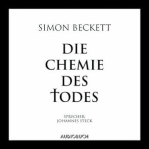 Die Chemie des Todes - Hörbuch - Simon Beckett