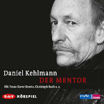 Der Mentor von Daniel Kehlmann