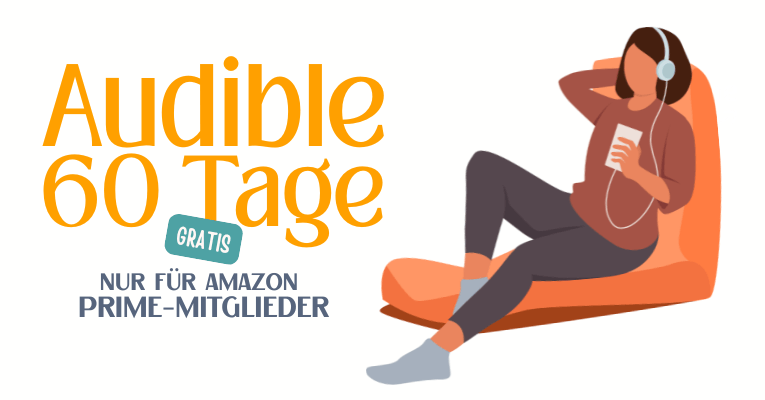 Audible 60 Tage gratis für Prime Mitglieder