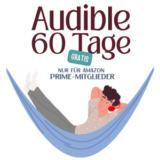 Audible 60 Tage kostenlos für Prime Mitglieder