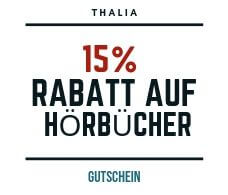 Thalia Gutschein für Hörbücher 15%