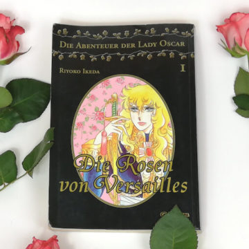 Die Rosen von Versailles (Band 1)