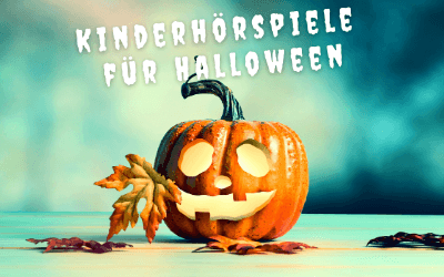 Kinderhörspiele für Halloween - 10 Tipps