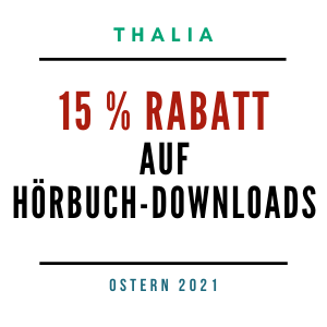 Thalia Oster-Gutschein – 15% auf Hörbuch-Downloads